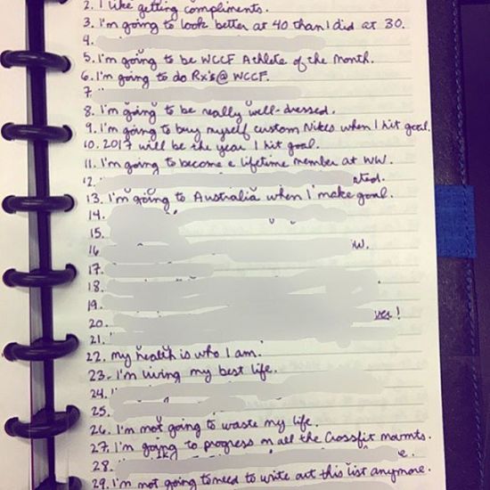 Every year I write out a list of reasons to lose weight.  It helps I keep me #motivated to live a #healthy life.  I blurred out most of page 1 of this year's list because it's super personal stuff.  Hint: most of it is names of guys who wouldn't date me (joking.  Sort of.  Not really). Anyways, check out item #5.  I probably wrote down that one 7 months ago, at the very top of 2017.  I'm posting this because this is my last day as this month's #windycitycrossfit #athleteofthemonth.  It means a lot to me that my coaches and peers picked me for this.  Thanks again for everything Windy City!